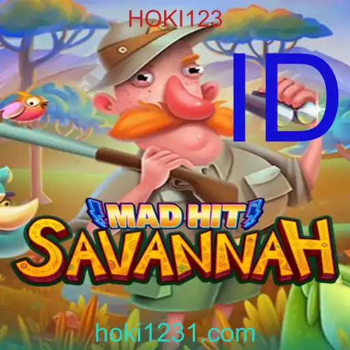 MadHitSavannah - HOKI123